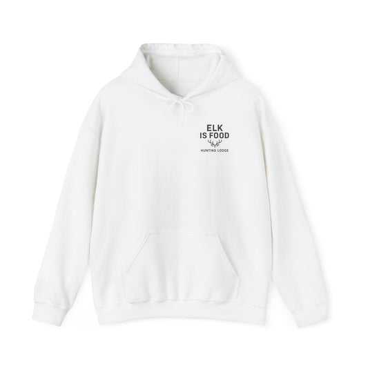 Hunting Lodge Hoodie, Elk is Food Sweatshirt, Unisex